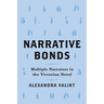 Narrative Bonds: Multiple Narrators in the Victorian Novel