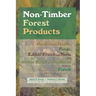 Non-Timber Forest Products: Medicinal Herbs, Fungi, Edible Fruits and Nuts, and Other Natural Products from the Forest
