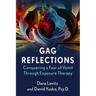 Gag Reflections: Conquering a Fear of Vomit Through Exposure Therapy