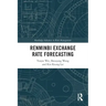 Renminbi Exchange Rate Forecasting