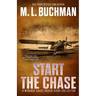 Start the Chase: a Miranda Chase Origin Story Collection