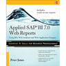 Applied SAP Bi 7.0 Web Reports: Using Bex Web Analyzer and Web Application Designer