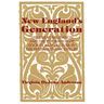 New England's Generation: The Great Migration and the Formation of Society and Culture in the Seventeenth Century