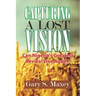 Capturing a Lost Vision: Can Nigeria's Greatest Revival Live Again?