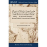 A Treatise of Midwifery; Comprehending the Management of Female Complaints, and the Treatment of Children in Early Infancy. ... By Alexander Hamilton,