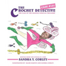 The Crochet Detective Case #101: The Case of the Missing Africian Treasure