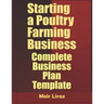 Starting a Poultry Farming Business: Complete Business Plan Template