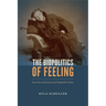 The Biopolitics of Feeling: Race, Sex, and Science in the Nineteenth Century
