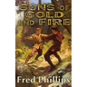 Sons of Gold and Fire: A Gold and Fire Series Adventure