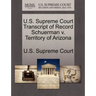 U.S. Supreme Court Transcript of Record Schuerman V. Territory of Arizona