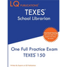 TEXES School Librarian: One Full Practice Exam - 2020 Exam Questions - Free Online Tutoring