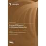 Energy Efficiency in Wireless Networks