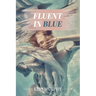 Fluent in Blue: poems