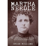 Martha Needle: The spellbinding story of Australia's most infamous femme fatale