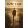 Hungry Things