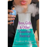Boys, Girls & Other Hazardous Materials
