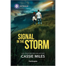 Signal in the Storm