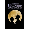 Haunted Liverpool 30