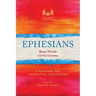 Ephesians: A Pastoral and Contextual Commentary
