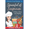 A Spoonful of Suspicion: Christian Cozy Mystery