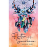 Flutter into the Sunshine