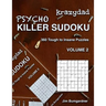 Krazydad Psycho Killer Sudoku Volume 2: 360 Tough to Insane Puzzles