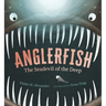 Anglerfish: The Seadevil of the Deep