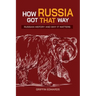How Russia Got That Way