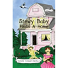 Stewy Baby Finds a Home