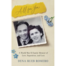 All for You: A World War II Family Memoir of Love, Separation, and Loss