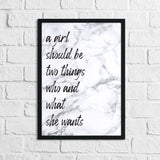 A Girl Should Be Two Things Marble Inspirational Simple Wall Home Decor Print (With Or Without Marble) by WinsterCreations™ Official Store