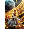 Raising Sera - Lineage