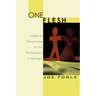 One Flesh: A Biblical Perspective on the Permanence of Marriage