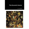 The Dunwich Horror