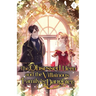 The Obsessed Hero and the Villainous Family's Daughter: Volume I (Light Novel)