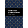 Gentlemen Prefer Blondes: Large Print Edition