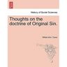Thoughts on the Doctrine of Original Sin.