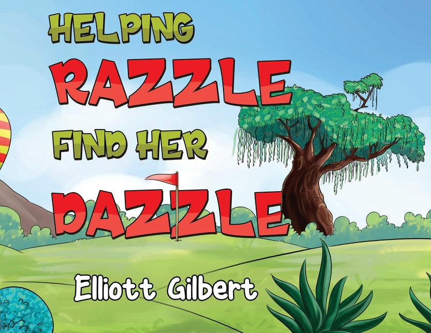 Helping Razzle Find Her Dazzle - Paperback by Books by splitShops