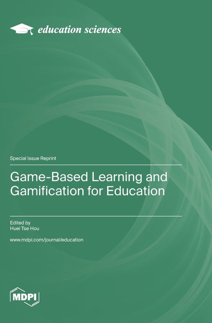 Game-Based Learning and Gamification for Education - Hardcover by Books by splitShops