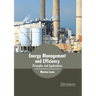 Energy Management and Efficiency: Principles and Applications