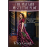 The Mayfair Mistletoe Plot