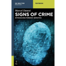 Signs of Crime: Introducing Forensic Semiotics