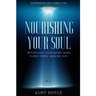Happiness Becomes You: Nourishing Your Soul - Revitalize Your Being With Everything Around You