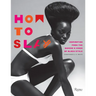 How to Slay: Inspiration from the Queens and Kings of Black Style