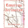 Tomorrow Jerusalem: The Story of Nat Turner and the Southampton Slave Insurrection