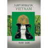 I Left Myself in Viet Nam