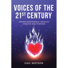 Voices of the 21st Century: Women Empowered Through Passion and Purpose