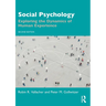 Social Psychology: Exploring the Dynamics of Human Experience