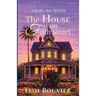 The House on Fifth Street: A Bailey Rae Mystery