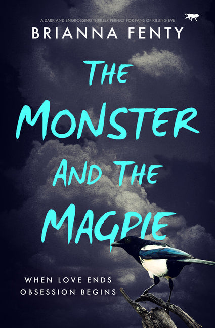 The Monster and the Magpie: A dark and engrossing thriller perfect for fans of Killing Eve - Paperback by Books by splitShops